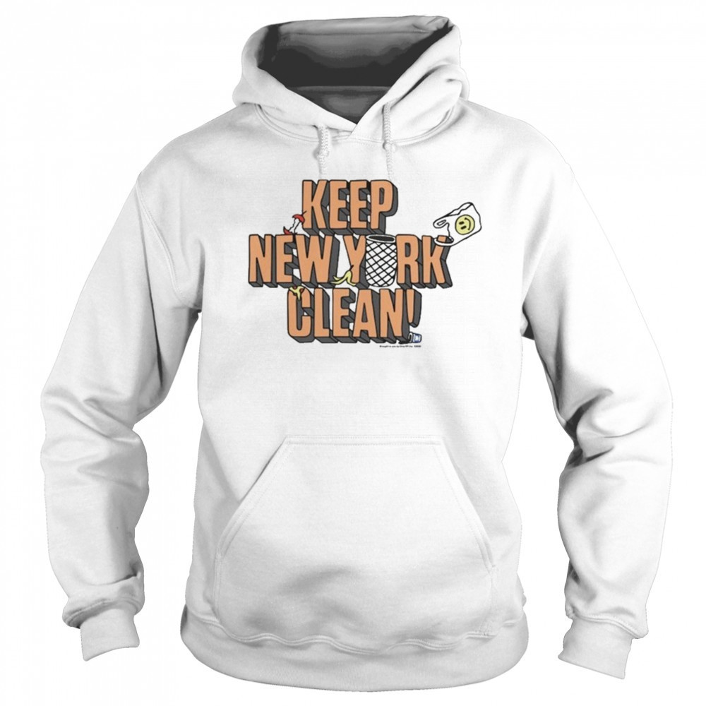 Keep New York Clean T-Shirt Sweatshirt