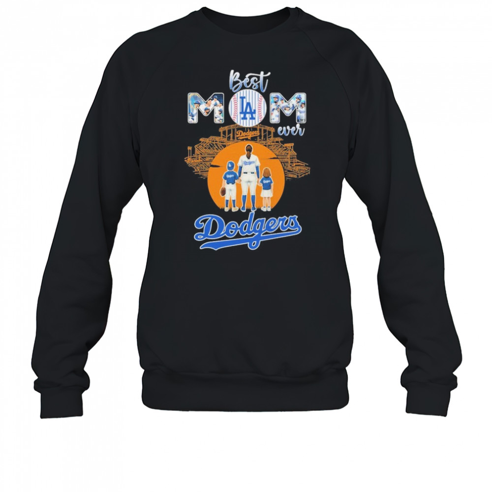 Los Angeles Dodgers Best Mom Ever Mother’s Day T-shirt Sweatshirt