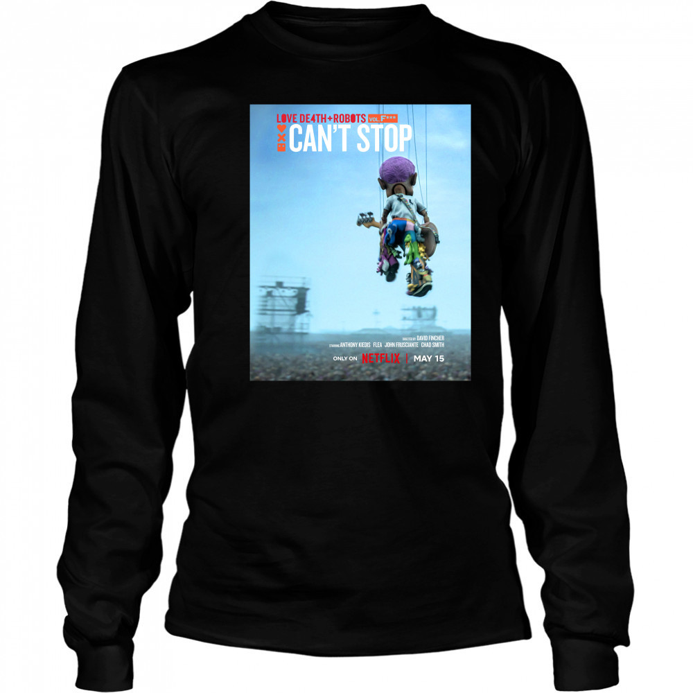 Love Death Robots Can’t Stop Movie Netflix May 15 2025 T-shirt Long Sleeved