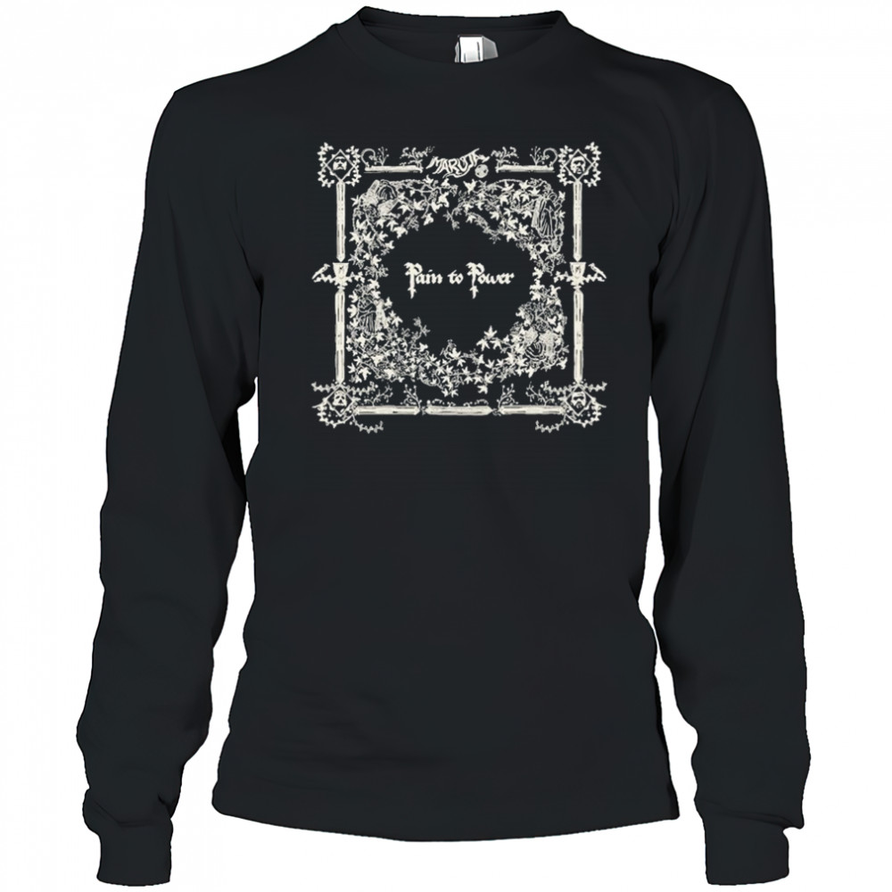 Maruja Pain To Power T-shirt Long Sleeved