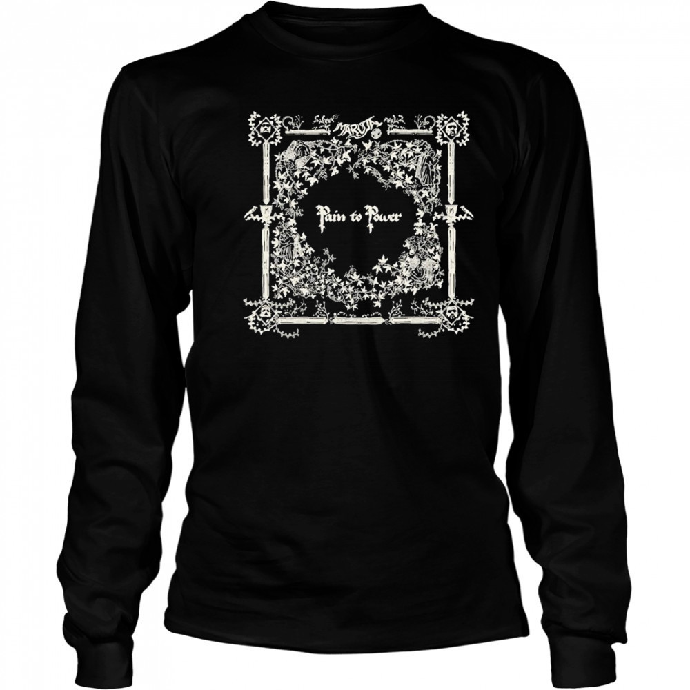 Maruja Pain To Power T-shirt Long Sleeved