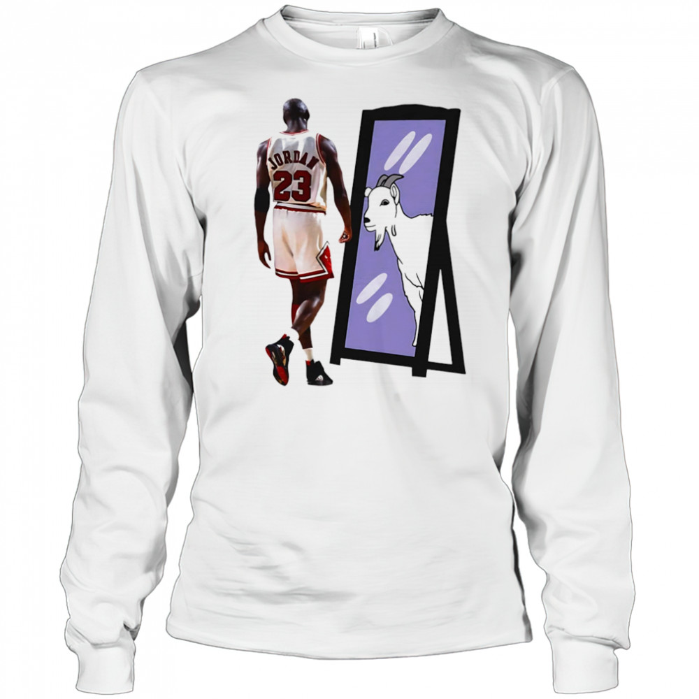 Michael Jordan Goat mirror shirt Long Sleeved