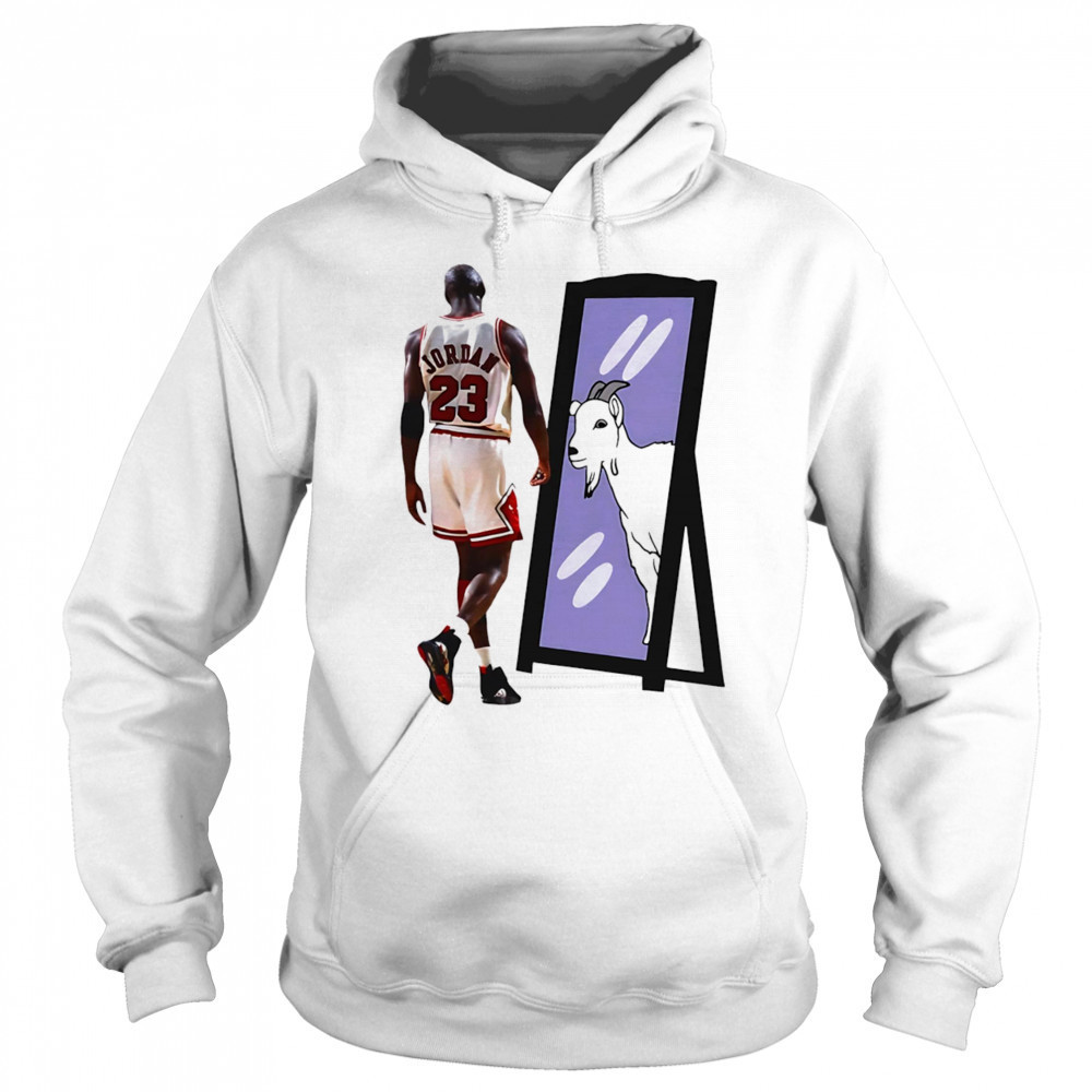 Michael Jordan Goat mirror shirt Sweatshirt