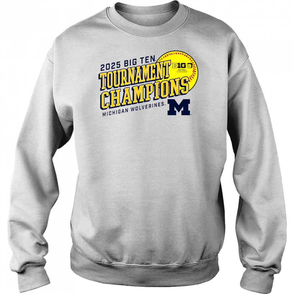Michigan Wolverines Big Ten Softball Conference Tournament Champions NCAA 2025 t-shirt Hoodie