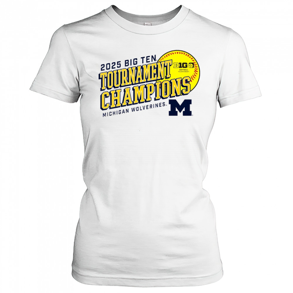 Michigan Wolverines Big Ten Softball Conference Tournament Champions NCAA 2025 t-shirt Women's T-shirt