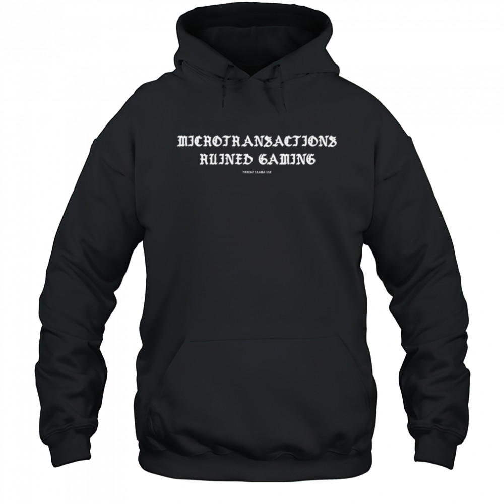 Microtransactions Ruined Gaming Threat Llama T-shirt Hoodie