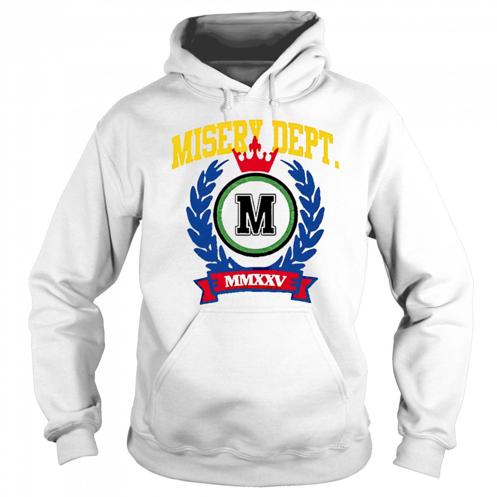 Misery Dept MMXXV logo shirt Sweatshirt