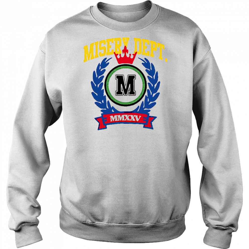Misery Dept MMXXV logo shirt Hoodie