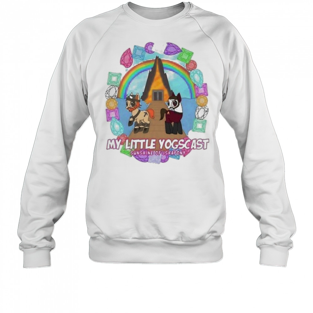 My Little Yogscast Sunshine Of Israpony T-shirt Sweatshirt
