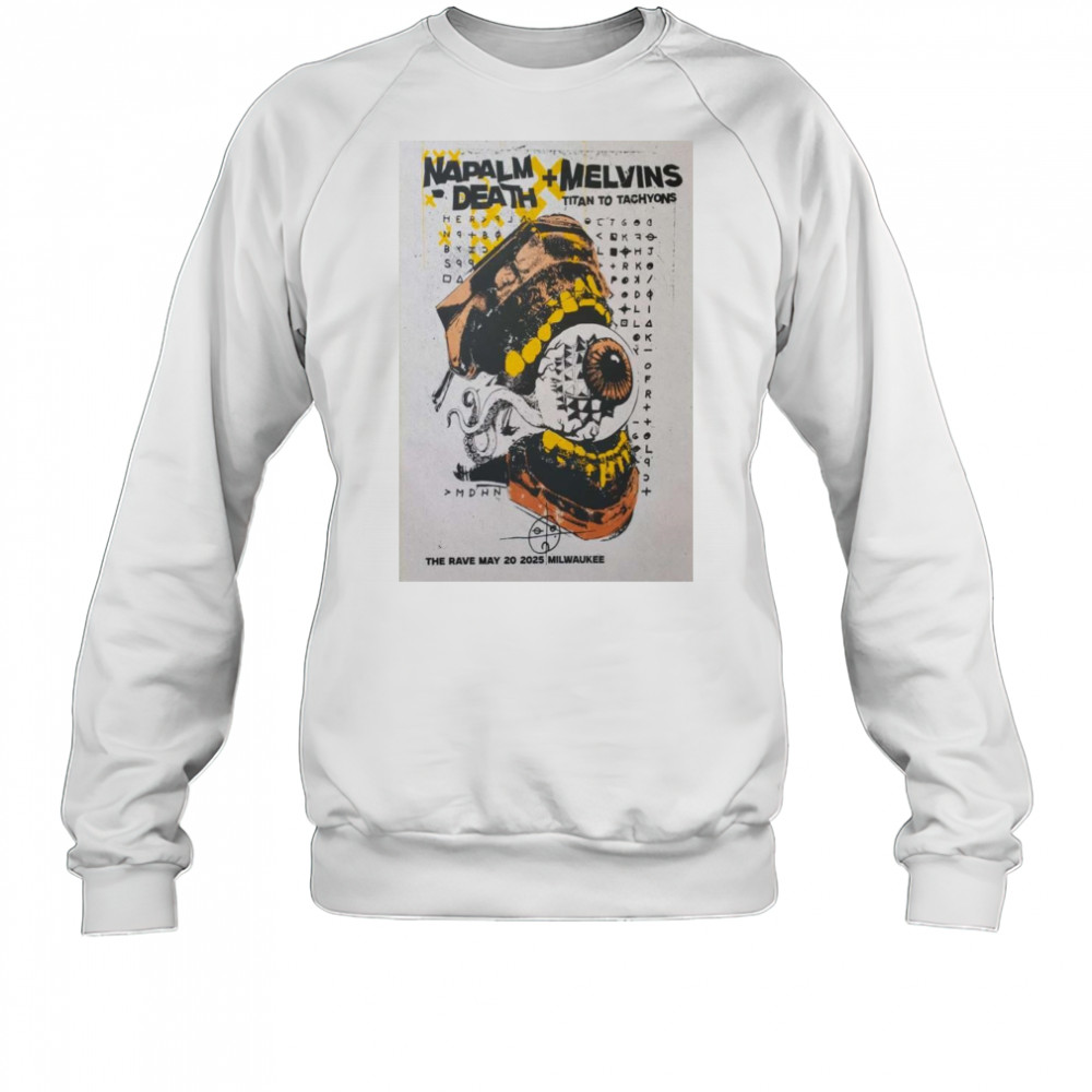 Napalm Death The Rave May 20 2025 Shirt Sweatshirt