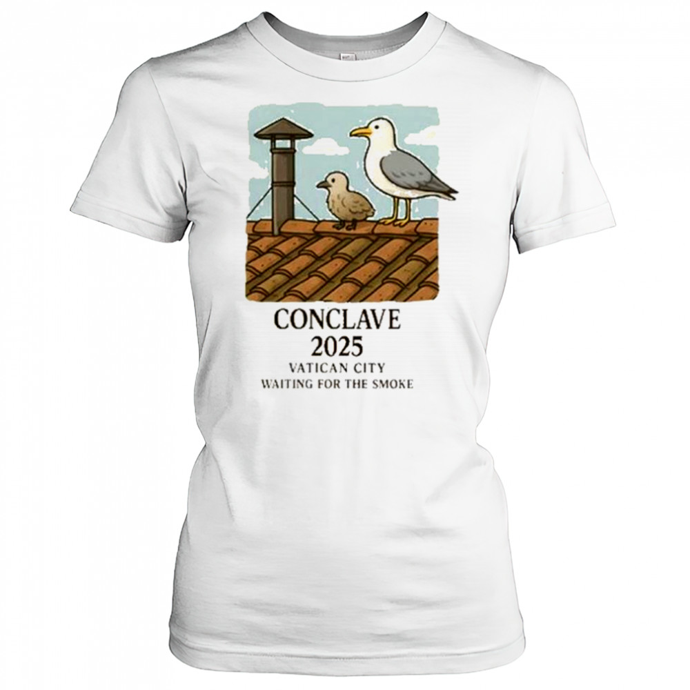 Natii Light Conclave 2025 Vatican City Waiting For The Smoke t-shirt Women's T-shirt