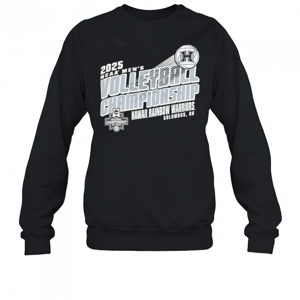 National Collegiate Men’s Volleyball Championship Hawaii Rainbow Warriors shirt Sweatshirt