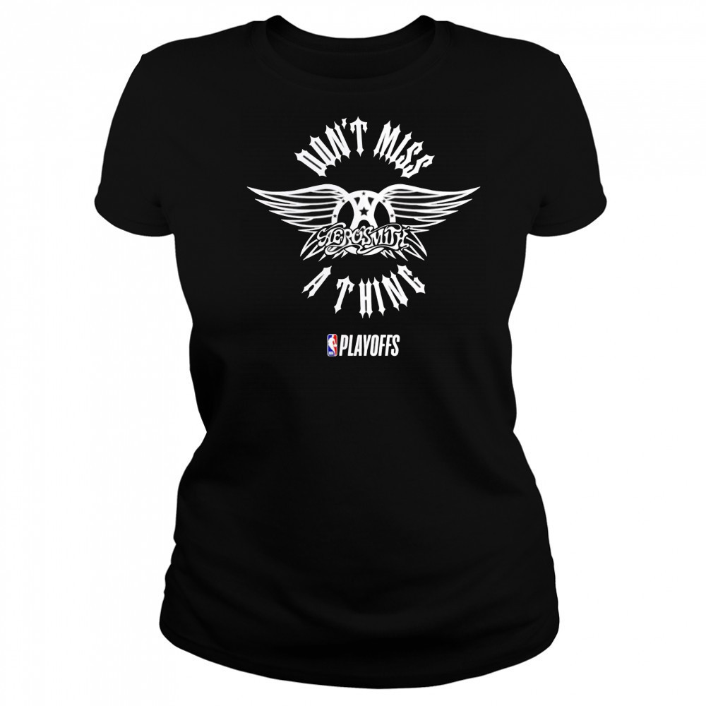 NBA Playoffs x Aerosmith don’t miss a thing shirt Women's T-shirt