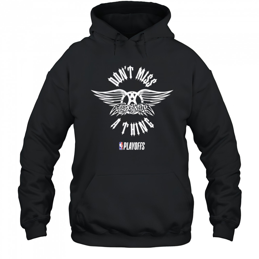 NBA Playoffs x Aerosmith don’t miss a thing shirt Hoodie