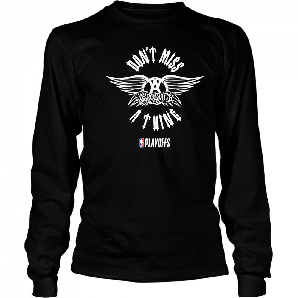 NBA Playoffs x Aerosmith don’t miss a thing shirt Long Sleeved