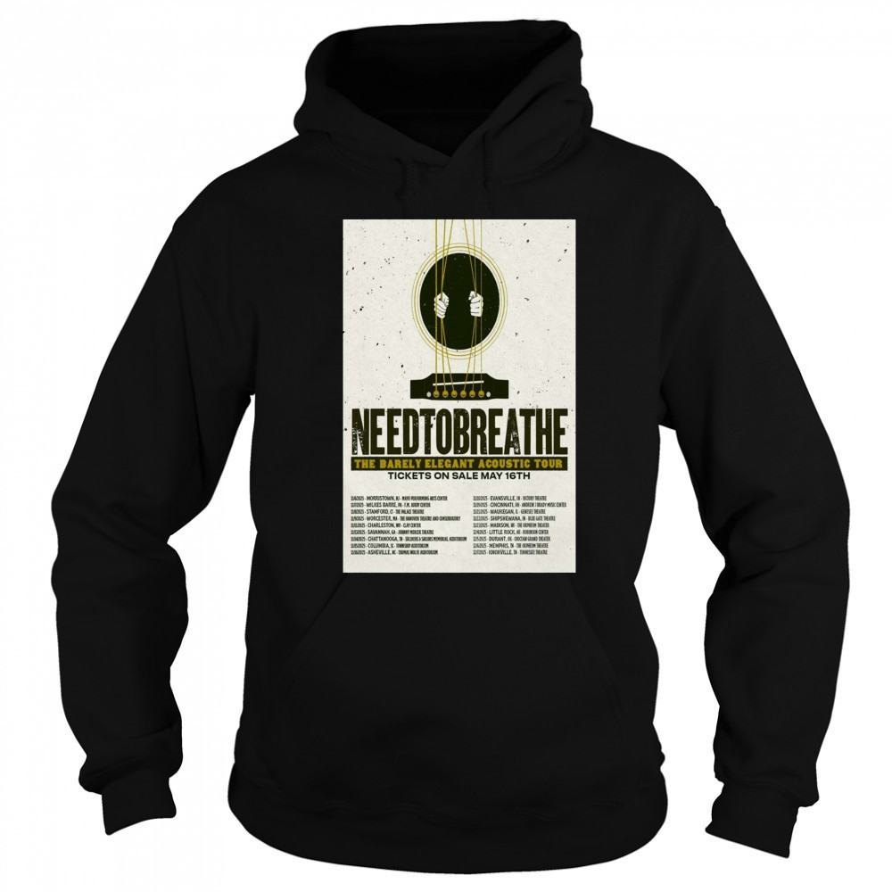 Needtobreathe The Barely Elegant Acoustic Tour May 2025 11 6 Morristown NJ Mayo Performing Arts Center t-shirt Sweatshirt