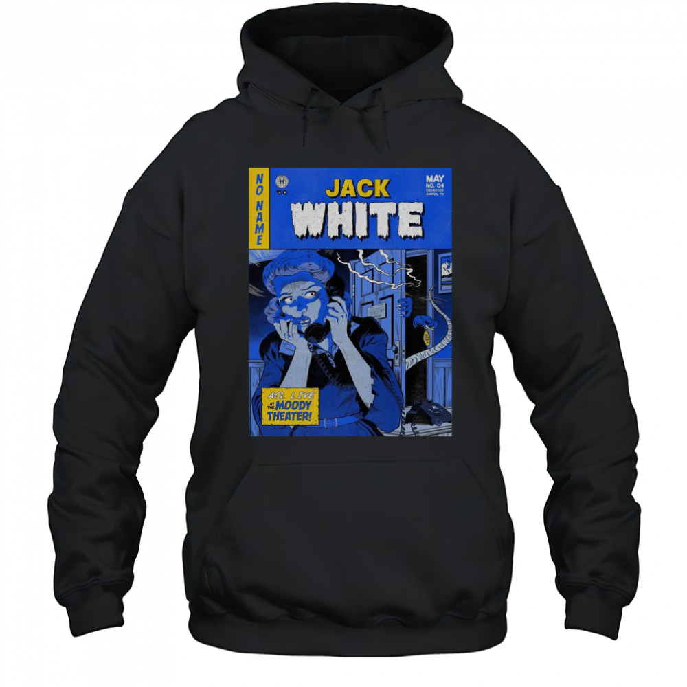 New Austin TX Tour Jack White May 04 2025 Poster T-Shirt Hoodie