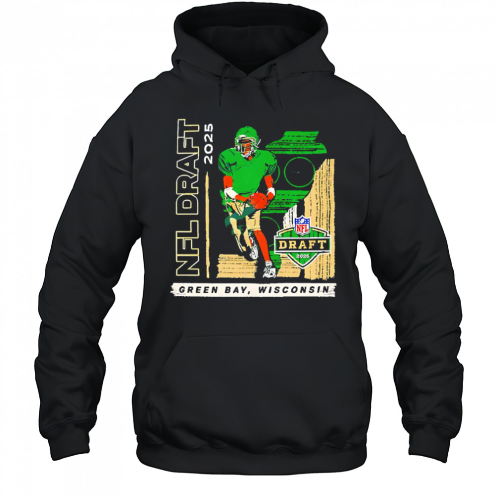 Nfl Draft 2025 Green Bay Player Graphic Football shirt Hoodie