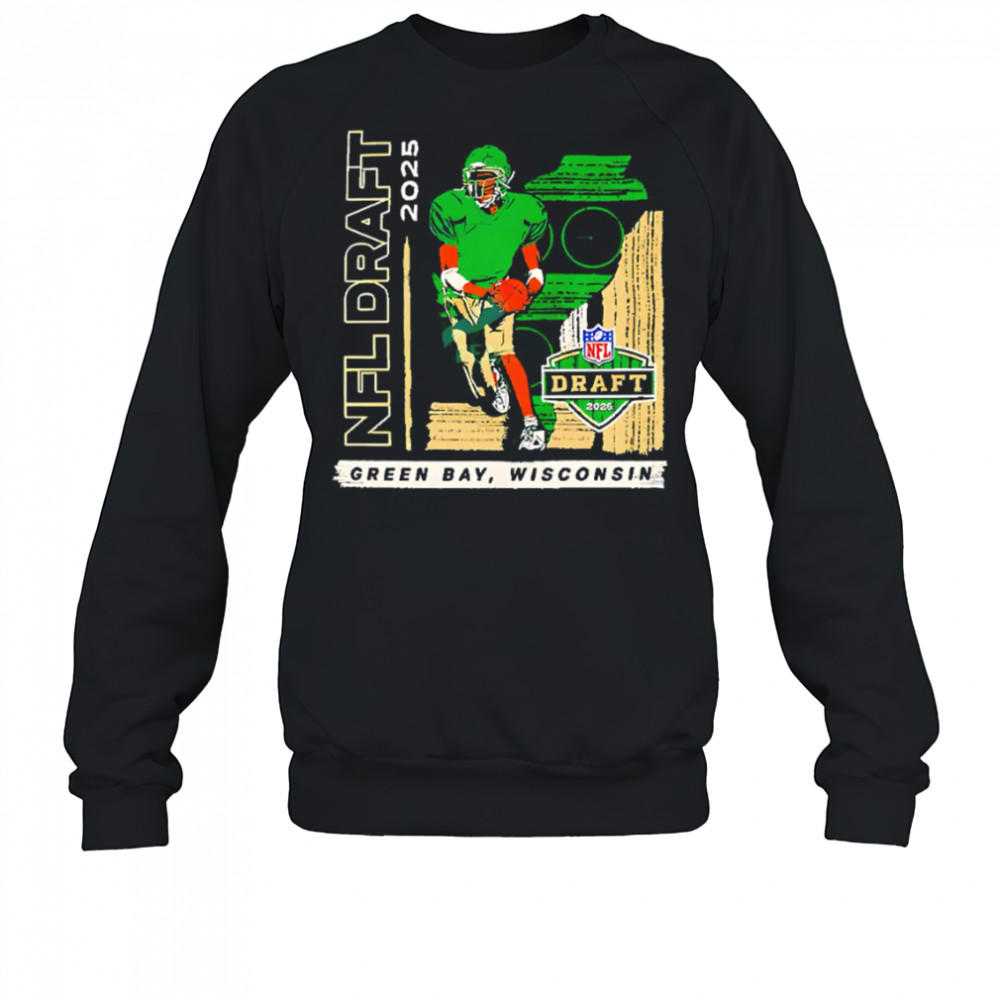 Nfl Draft 2025 Green Bay Player Graphic Football shirt Sweatshirt