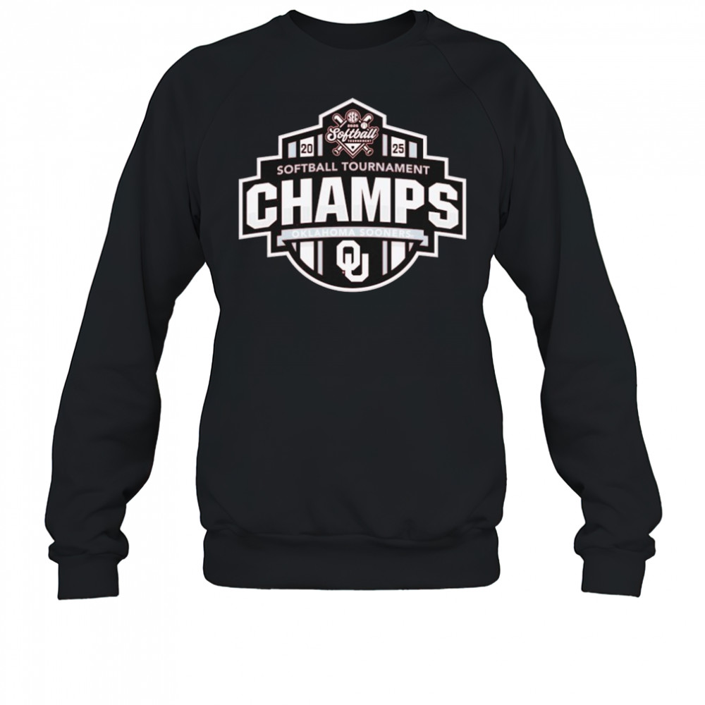 Oklahoma Sooners Softball 2025 SEC Conference Tournament Champions T-shirt Sweatshirt
