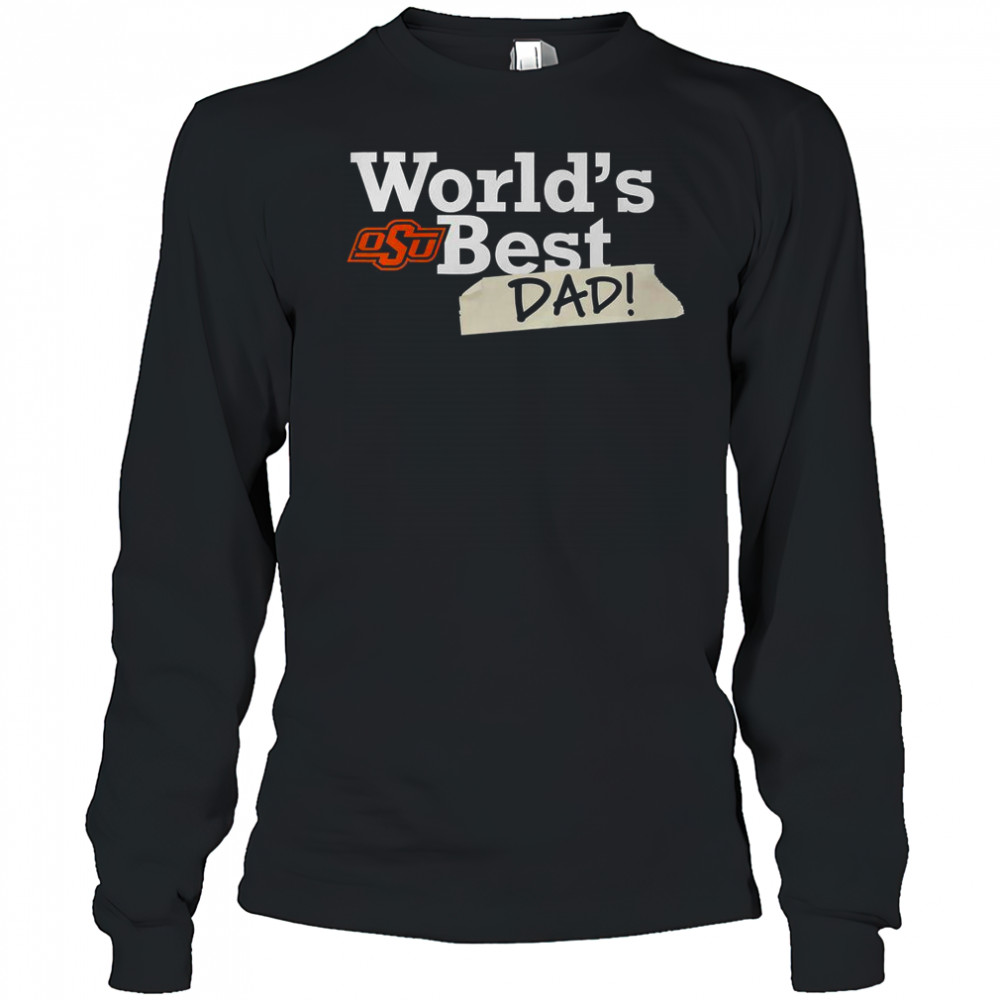 Oklahoma State Cowboys World’s Best Dad T-Shirt Long Sleeved