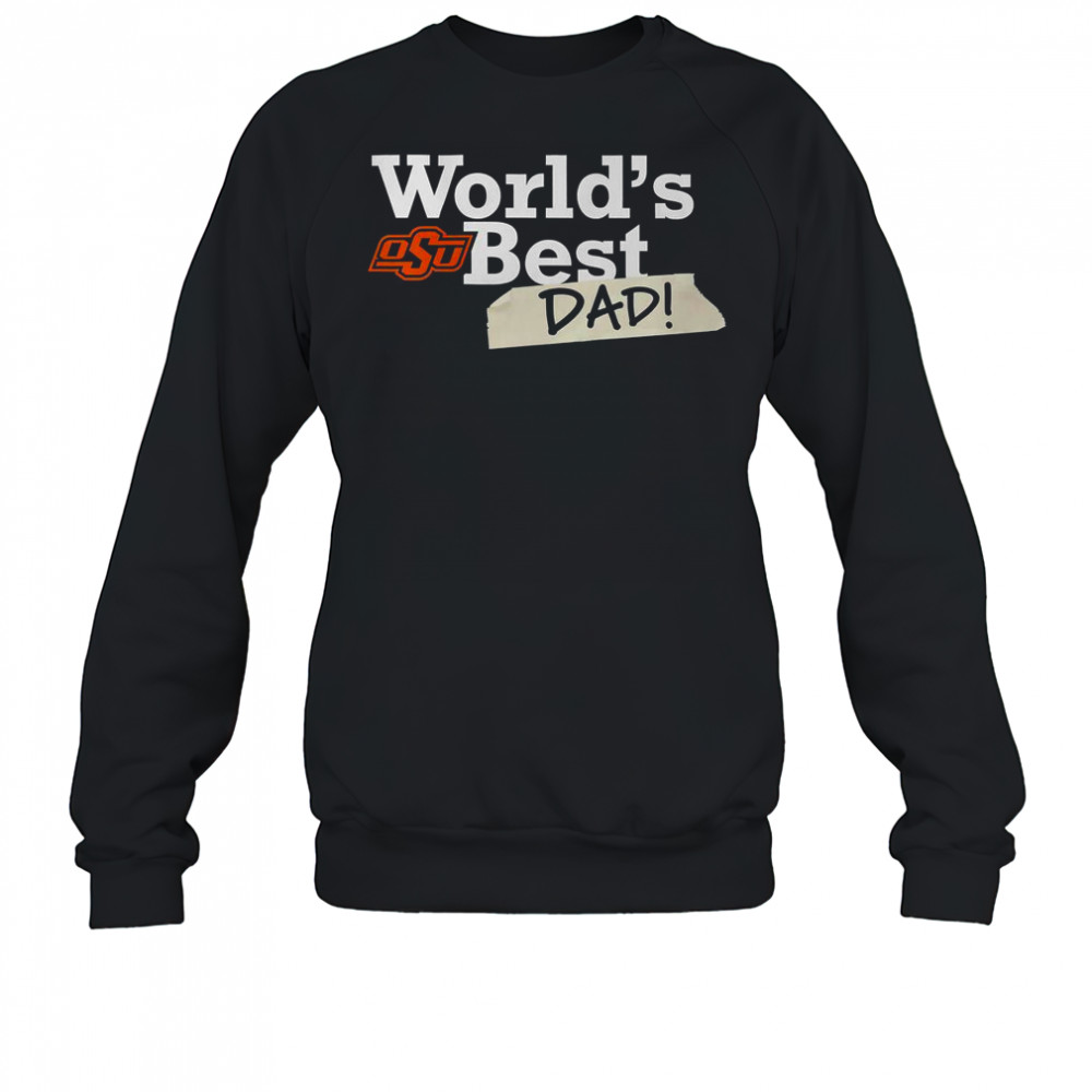 Oklahoma State Cowboys World’s Best Dad T-Shirt Sweatshirt