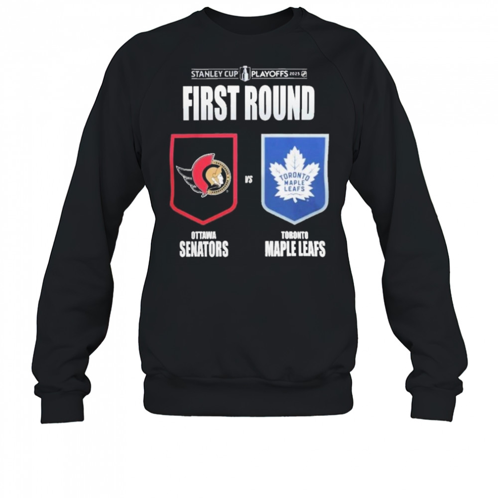 Ottawa Senators Vs Toronto Maple Leafs 2025 Stanley Cup Playoffs Shirt Sweatshirt