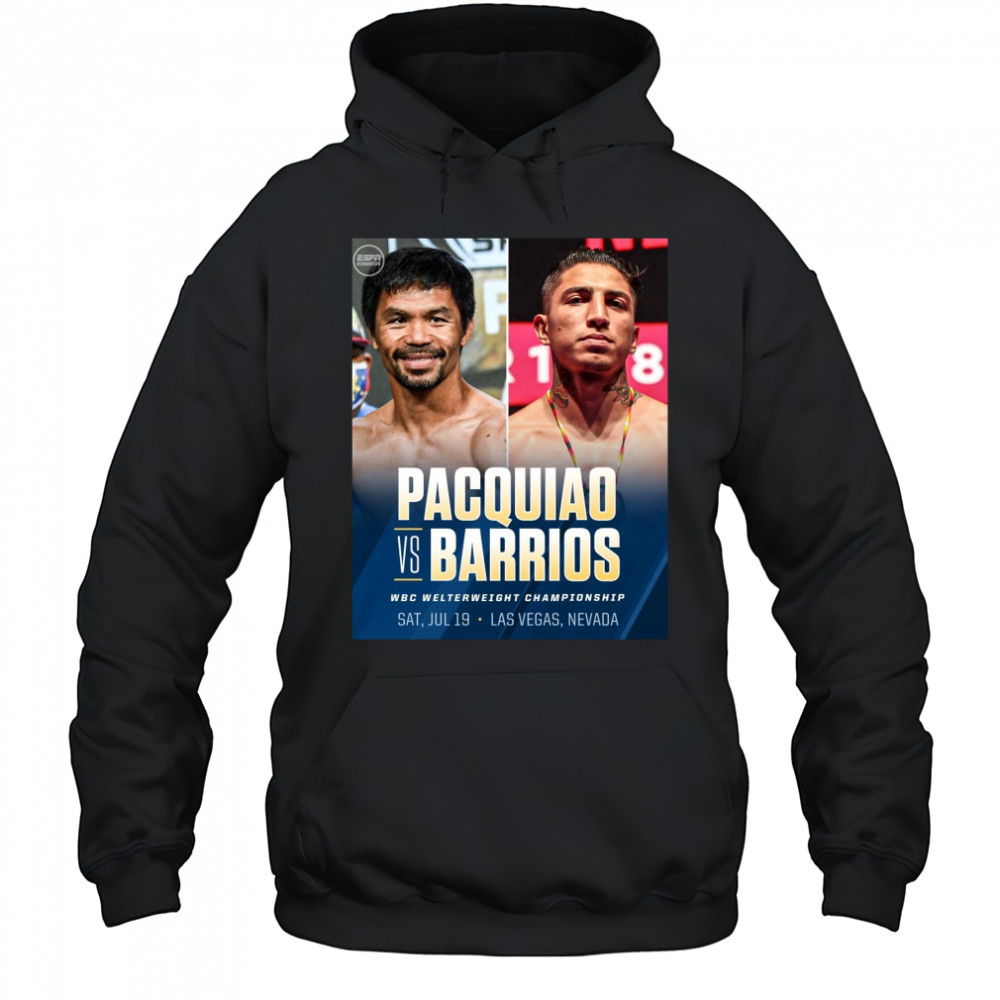 Pacquiao Vs Barrios WBC Welterweight Championship Sat July 19 Las Vegas Nevada 2025 Poster t-shirt Hoodie