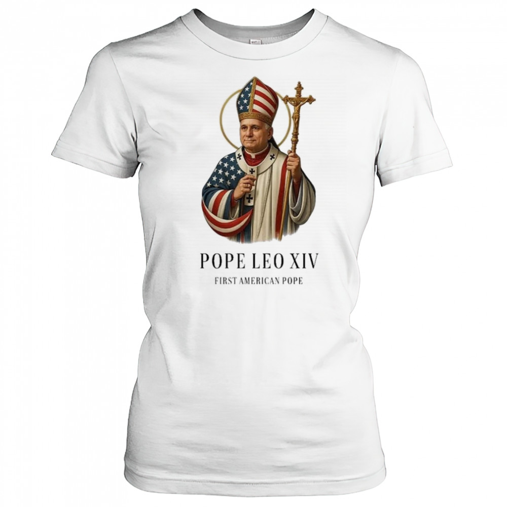 Pope Leo XIV First American Pope Shirt Women's T-shirt