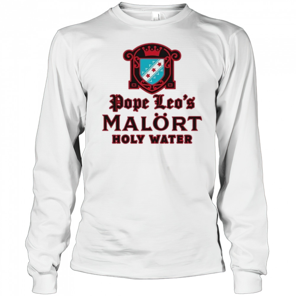 Pope Leo’s Holy Water Shirt Long Sleeved