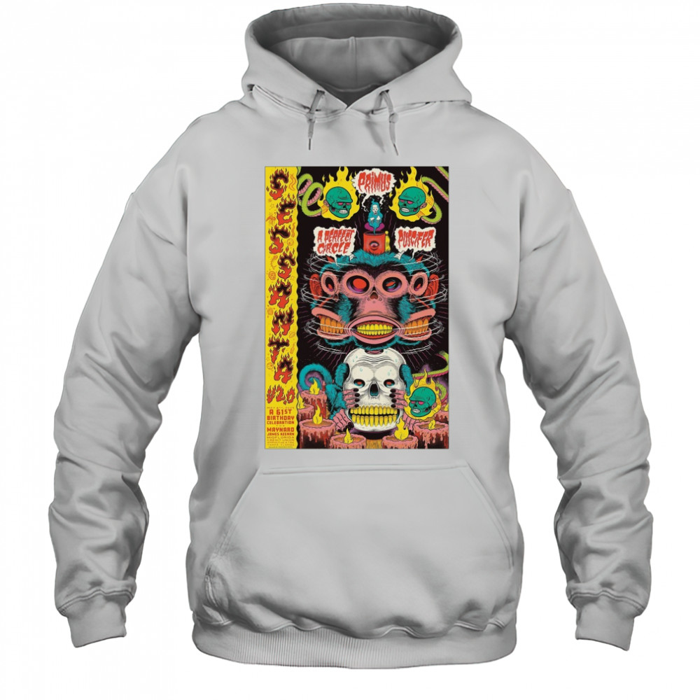 Poster Sessanta V2.0 Puscifer A Perfect Circle Primus 5 8 2025 A 61St Birthday Celebration For Maynard James Keenan t-shirt Hoodie