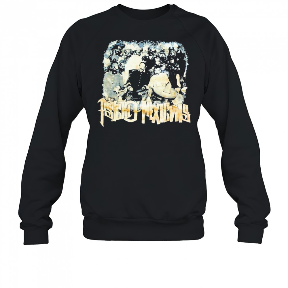 Psycho Realm Mexican T-shirt Sweatshirt