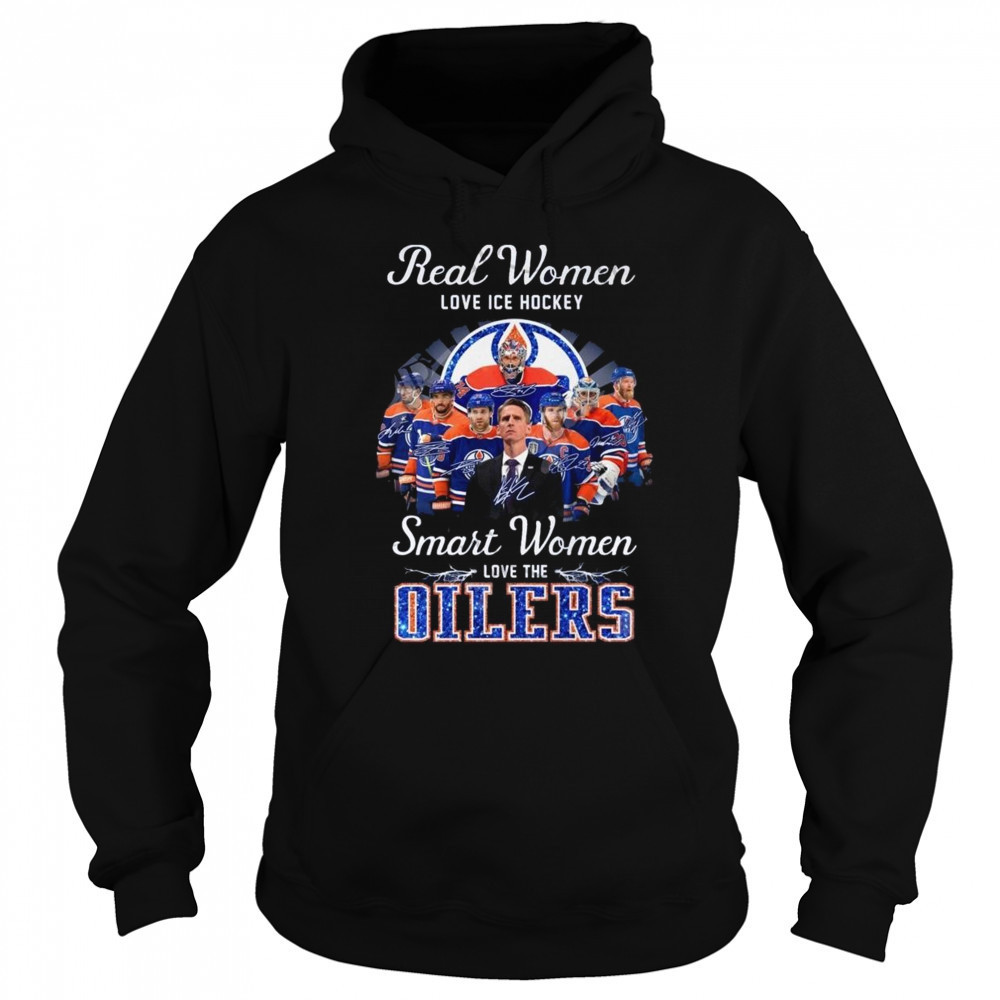 Real Women Love Ice Hockey Smart Women Love The Edmonton Oilers Signatures 2025 Shirt Sweatshirt