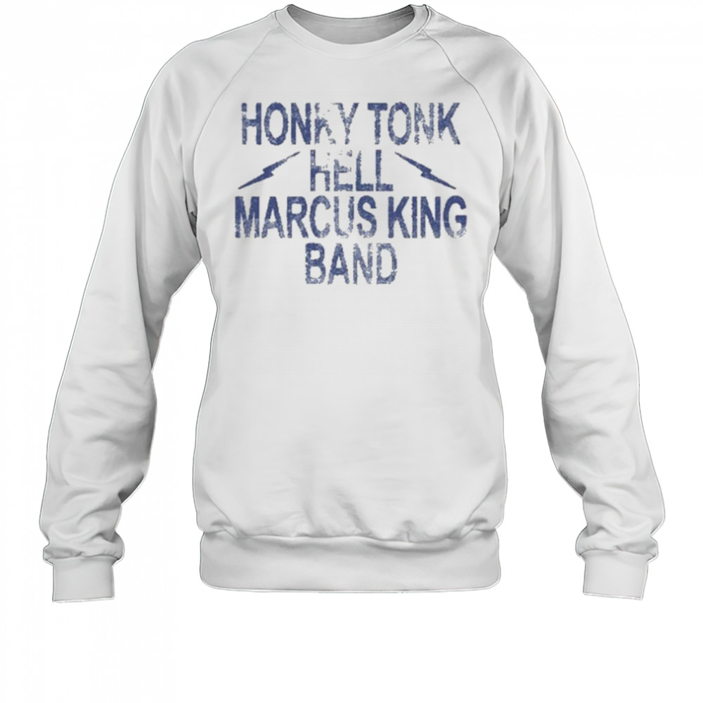Realmarcusking Honky Tonk Hell Marcus King Band t-shirt Sweatshirt