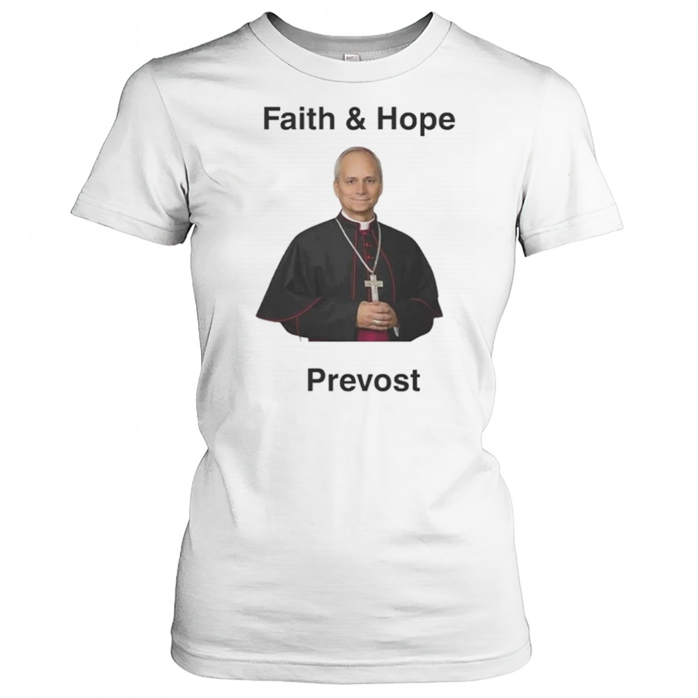 Robert Prevost Faith And Hope Shirt Women's T-shirt