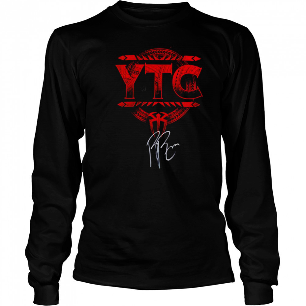 Roman Reigns WWE Autographed YTC shirt Long Sleeved
