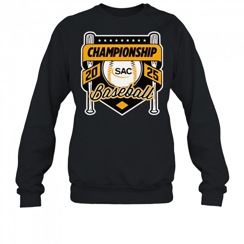 SAC Baseball Championship 2025 T-Shirt Sweatshirt