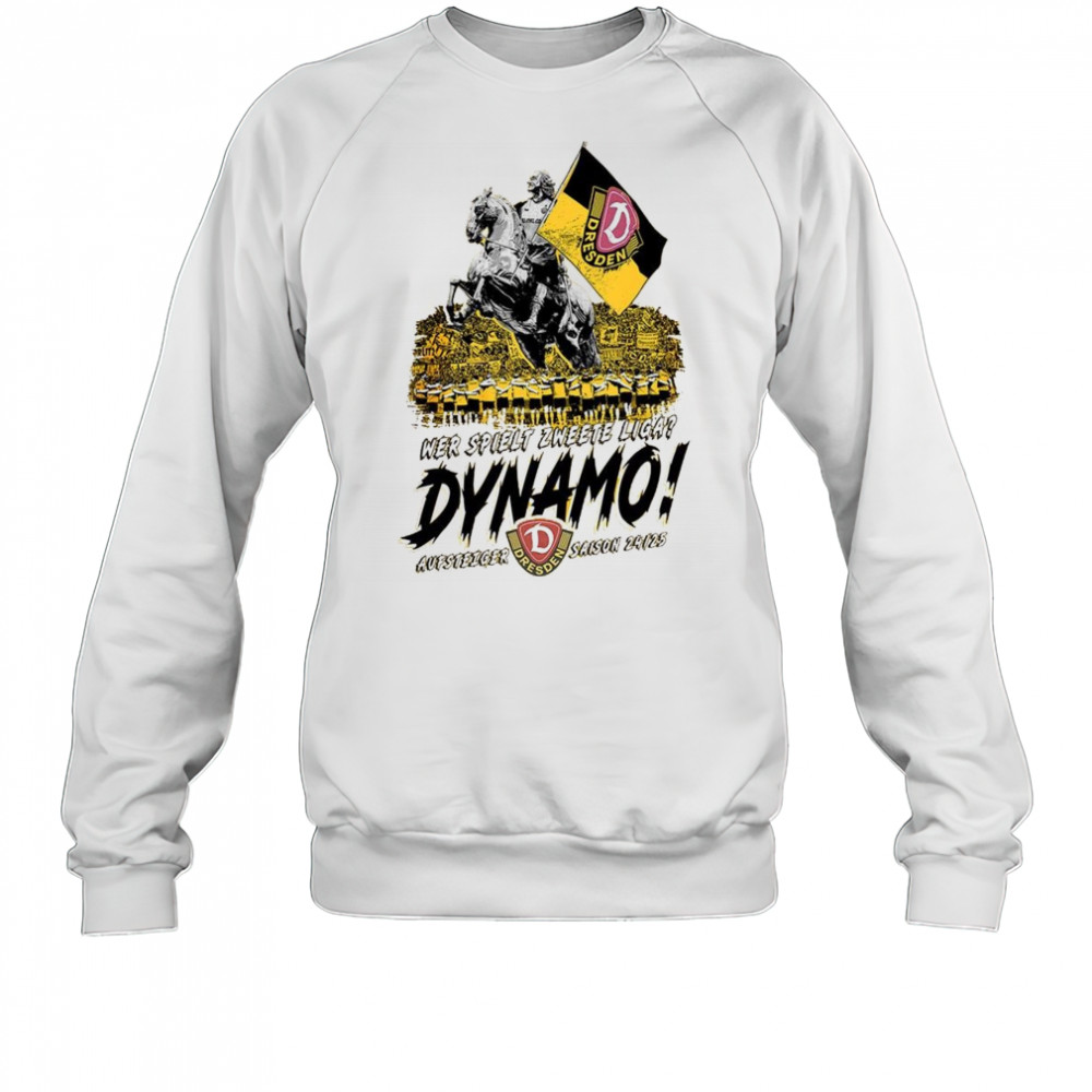 SG Dynamo Dresden Wer Spielt Zweete Liga 2025 Shirt Sweatshirt