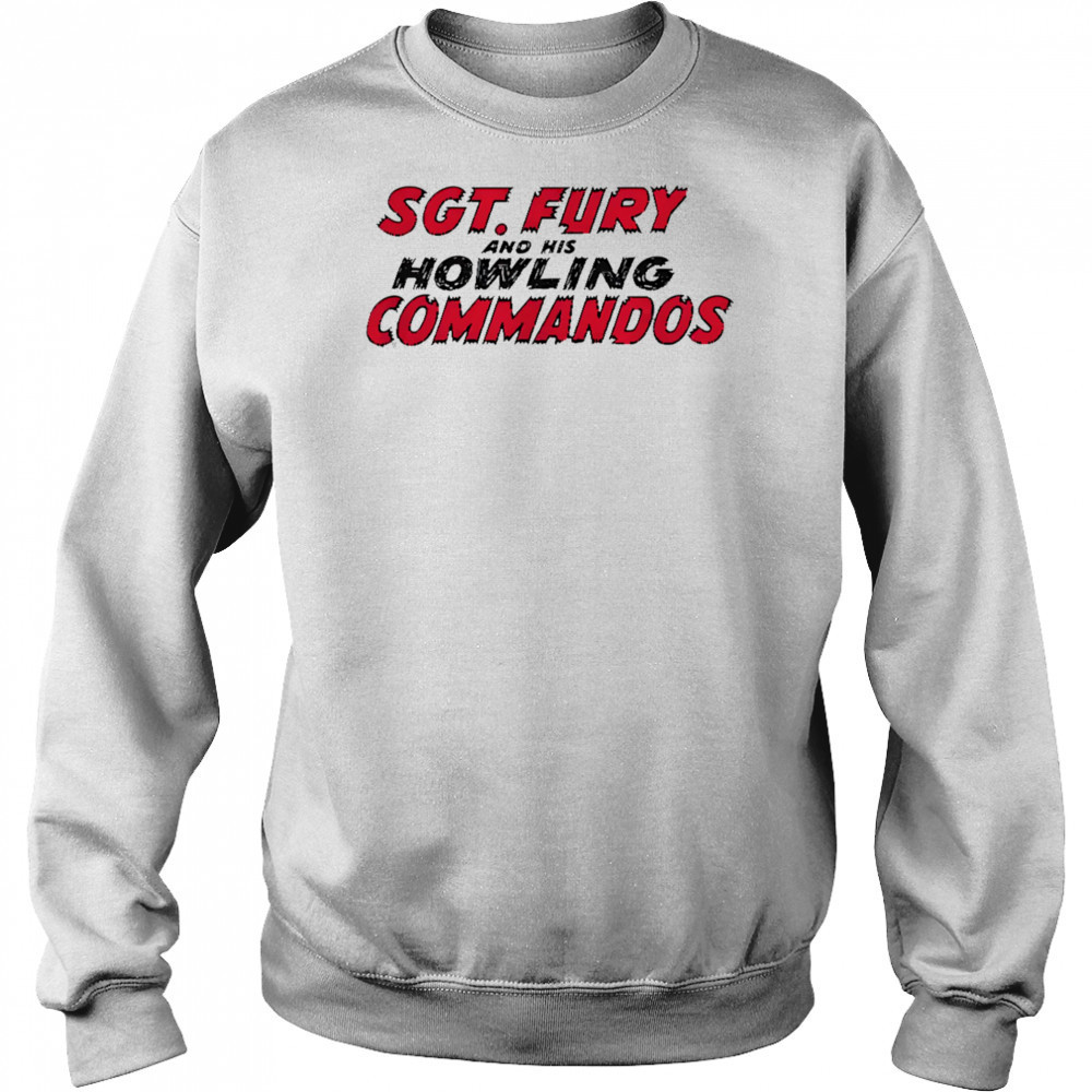 Sgt Fury and his Howling commandos shirt Hoodie