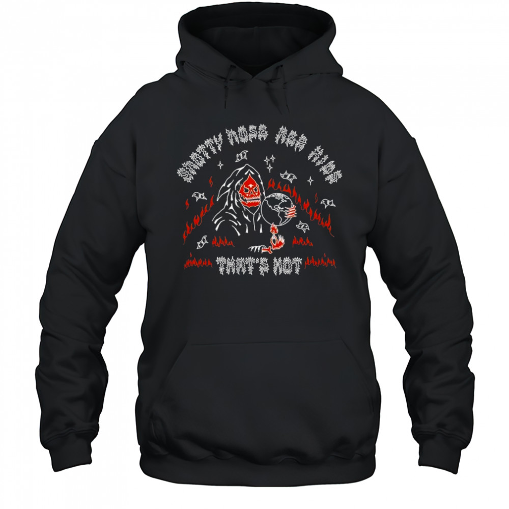 Snotty Nose Rez Kids That’s Hot T-shirt Hoodie