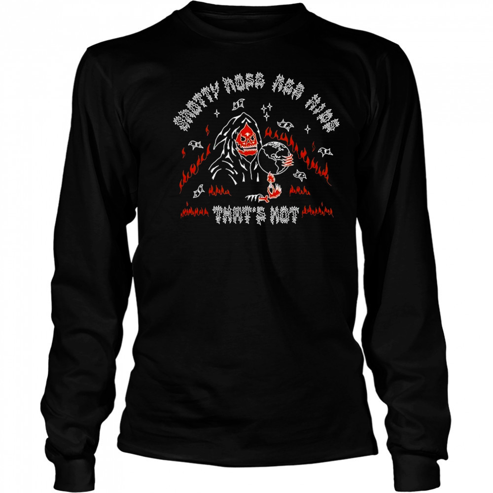 Snotty Nose Rez Kids That’s Hot T-shirt Long Sleeved