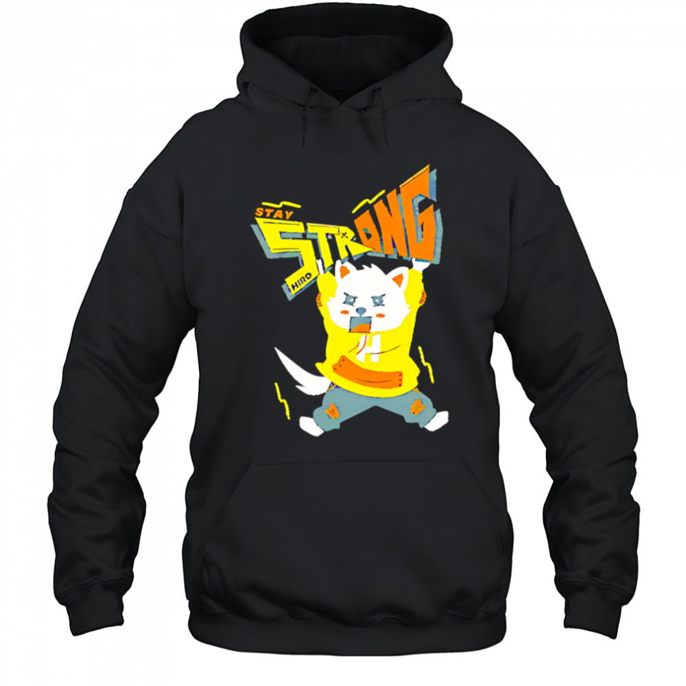 Stay Strong Cat Cartel shirt Hoodie