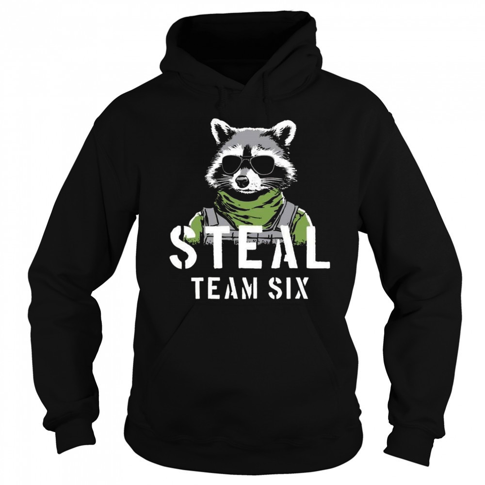 Steal Team Six Shirt Sweatshirt