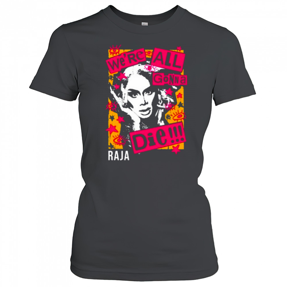 Sutanamrull Truth We’re All Gonna Die Raja Painting t-shirt Women's T-shirt
