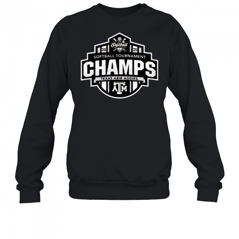 Texas A&M Aggies Softball 2025 SEC Conference Tournament Champions T-shirt Sweatshirt