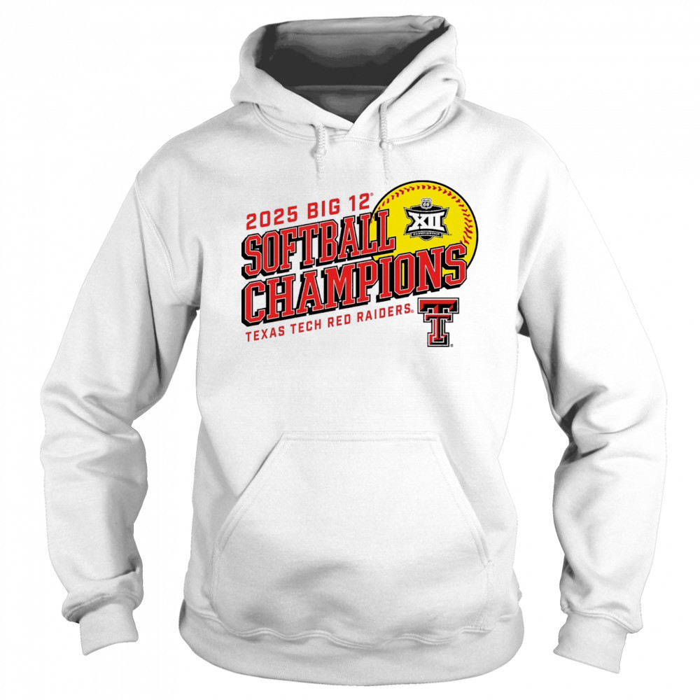 Texas Tech Red Raiders Big 12 Softball Conference Tournament Champions NCAA 2025 t-shirt Sweatshirt