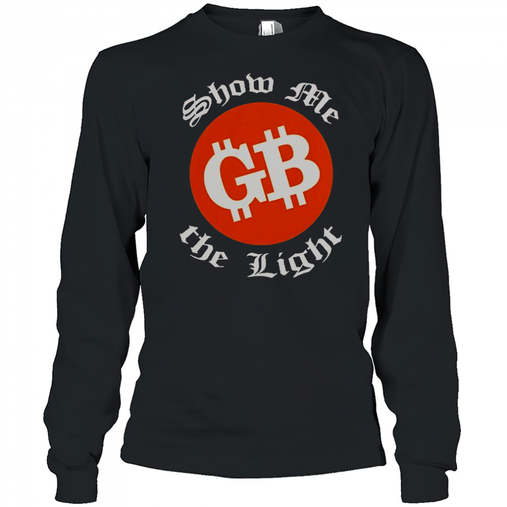 The Good Brothers Show Me The Light T-Shirt Long Sleeved