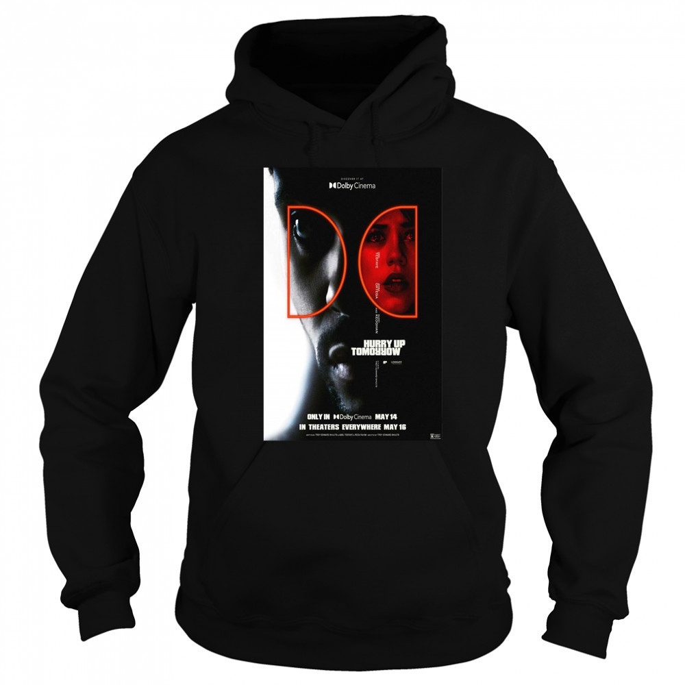 The Weeknd Hurry Up Tomorrow New Film Only In Dolby Cinema On May 14 2025 And In Theaters Everywhere May 16 2025 Shirt Sweatshirt