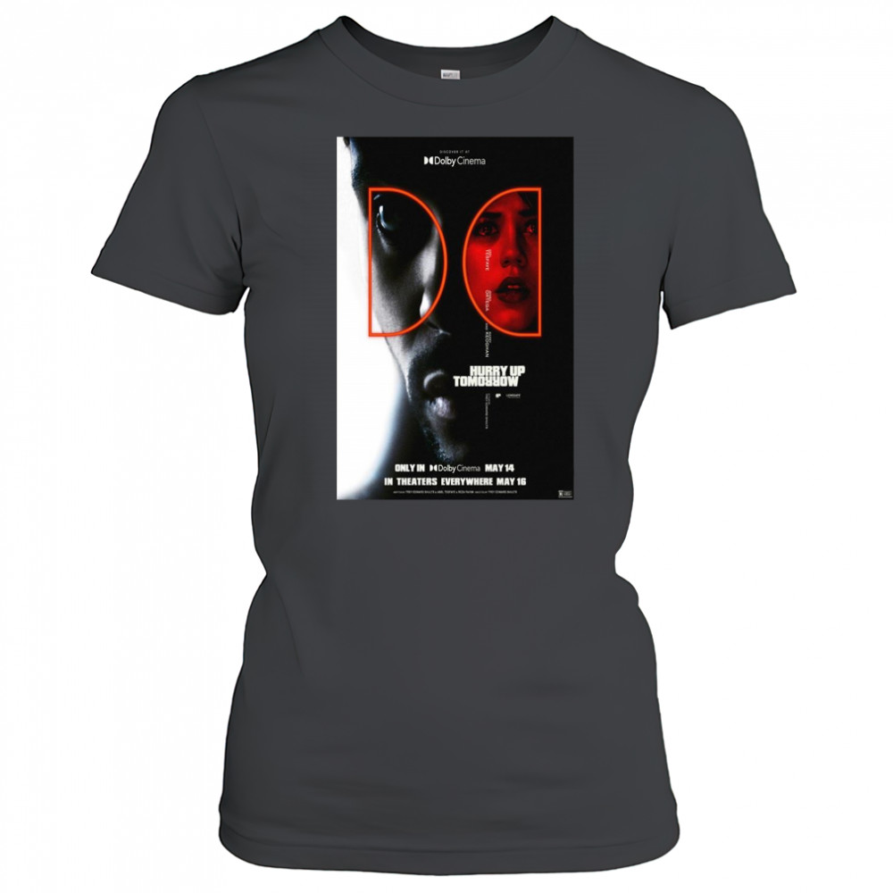 The Weeknd Hurry Up Tomorrow New Film Only In Dolby Cinema On May 14 2025 And In Theaters Everywhere May 16 2025 Shirt Women's T-shirt