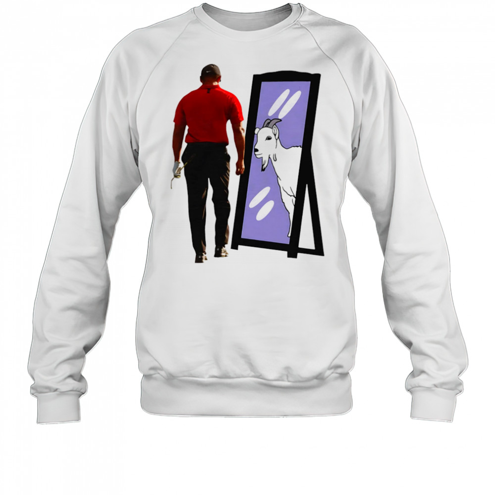 Tiger Woods Goat mirror shirt Sweatshirt
